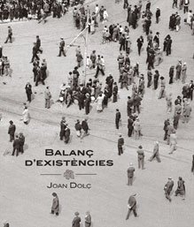 Balanç d´existencies, Joan Dolç - IN PURIBUS LLIBRES