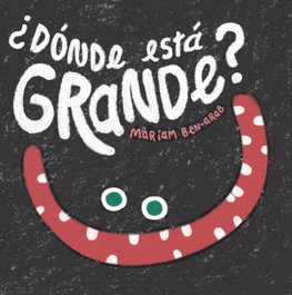 ¿DÓNDE ESTÁ GRANDE?, Mariam Ben-Arab - LA GALERA