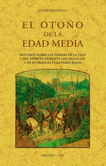 El otoño de la Edad Media, Johan Huizinga - MAXTOR