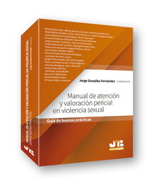 Manual de atención y valoración pericial en violencia sexual, Jorge González Fernández - BOSCH TEXT