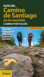 ANAYA, El Camino de Santiago en tu mochila. Camino Portugués