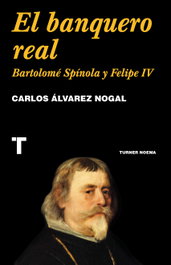 El banquero real, Carlos Álvarez Nogal - TURNER