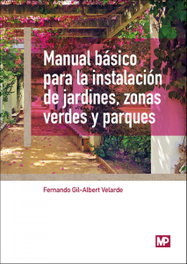 Mundiprensa - Manual básico para la instalación de jardines, zonas verdes y parques