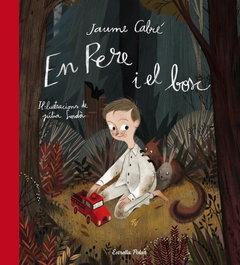 En pere i el bosc, Jaume Cabre - ESTRELLA POLAR