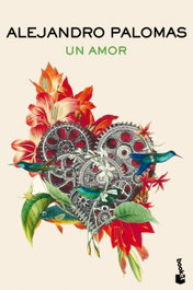 Un amor, Alejandro Palomas - BOOKET