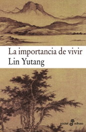 La importancia de vivir, Lin Yutang - EDHASA EDITORIAL