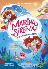B DE BLOK, Marina Sirena 2 - El corazón de Isla Coral, Sélpide San Luis - B DE BLOK