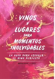 VINOS Y LUGARES PARA MOMENTOS INOLVIDABLES, Mariano Fisac Muiños - HERCULES EDICIONES