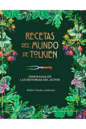 Recetas del Mundo de Tolkien, Robert Tulseley Anderson - Logista Compañia De Distribucion Integral, Sa