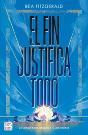 CROSSBOOKS, El fin justifica todo, Bea Fitzgerald