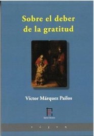 Sobre el deber de la gratitud, Víctor Márquez Pailos - APEIRON EDICIONES
