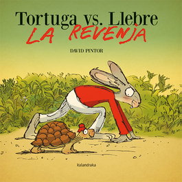 KALANDRAKA, Tortuga vs. Llebre. La revenja, David Pintor