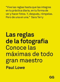 Las reglas de la fotografía, Paul Lowe - GUSTAVO GILI