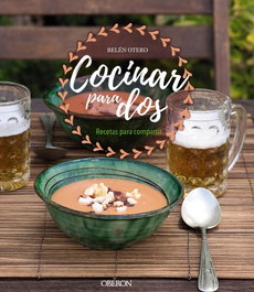 ANAYA MULTIMEDIA, COCINAR PARA DOS: RECETAS PARA COMPARTIR