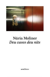 Deu cases deu nits, Núria Moliner Sabadell - ARA LLIBRES