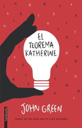 El teorema de Katherine, John Green - FANBOOKS