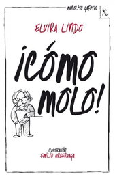 Manolito Gafotas. ¡Cómo molo!, Elvira Lindo - SEIX BARRAL EDICIONES