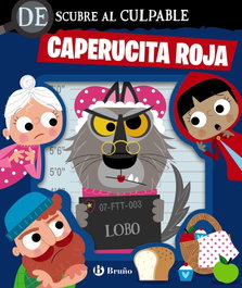 BRUÑO Descubre al culpable. Caperucita Roja