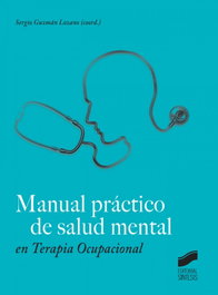Manual Practico de Salud Mental en Terapia Ocupacional, VV.AA. - SINTESIS EDITORIAL