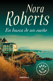 En busca de un sueño, Nora Roberts - DEBOLSILLO