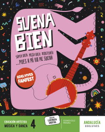 EDELVIVES, MÚSICA 4ºPRIMARIA. FANFEST. ANDALUCÍA 2023 - EDELVIVES