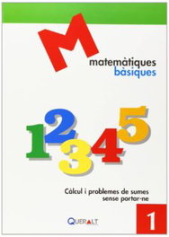 Matematiques Basiques 1, VV.AA - QUERALT EDICIONS, S.L.