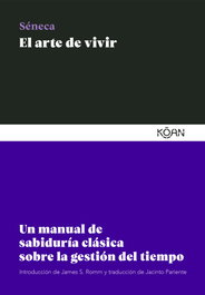 KOAN, El arte de vivir, Séneca - KOAN