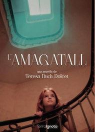 L´AMAGATALL. (TERRA IGNOTA), Teresa Duch Dolcet - TERRA IGNOTA