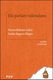 Els parlars valencians, Vicent Beltran; Carles Segura-llopes - PUV.(PUB.UNIVERSITAT VALENCIA)