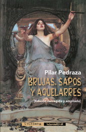 Brujas, sapos y aquelarres, Pilar Pedraza Martínez - VALDEMAR