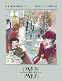 PARIS SERÁ TOUJOURS PARIS, Màxim Huerta; María Herreros - LUNWERG EDITORES