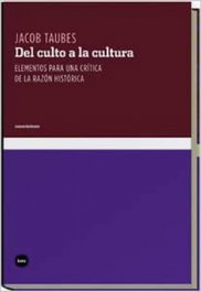 Del culto a la cultura, Jacob Taubes - KATZ EDITORES