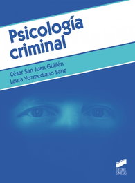 Psicología Criminal, César San Juan Guillén y Laura Vozmediano Sanz - SINTESIS EDITORIAL