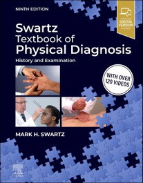 SWARTZ TEXTBOOK OF PHUSICAL DIAGNOSIS, SWARTZ - ELSEVIER UK