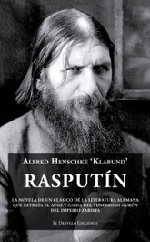 Rasputín, Alfred Henschke - DESVELO EDICIONES