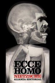 Ecce homo, Friedrich Nietzsche - ALIANZA