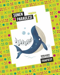 EDELVIVES COMUNITAT VALENCIANA SONEN PARAULES! ANTOLOGIA 1ºEP C.VAL 22 FANFEST, AA.VV - EDELVIVES COMUNITAT VALENCIANA