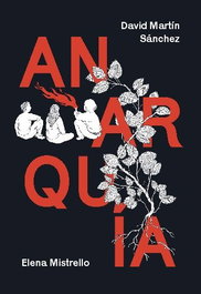 MELUSINA EDITORIAL Historia ilustrada del anarquismo