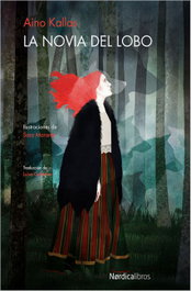 La novia del lobo, Aino Kallas - Nordica Libros