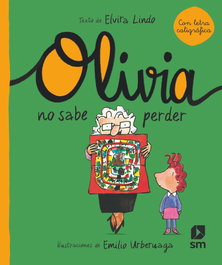 SM, OLI. OLIVIA NO SABE PERDER