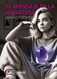 El mensaje de la amatista (Edición en letra grande), Maria Cifuentes - LETRA GRANDE