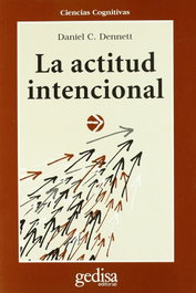 La actitud intencional, Daniel C. Dennett - GEDISA EDITORIAL