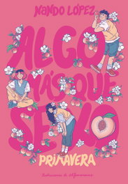 Algo más que sexo: Primavera, Nando López - SM