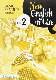 BURLINGTON, NEW ENGLISH IN USE 2 ESO C BASIC PRACTICE