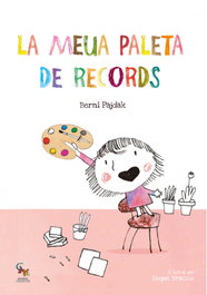 La meua paleta de records, Berni Pajdak - SARGANTANA EDITORIAL