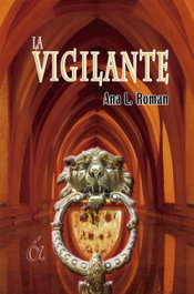 La vigilante, Ana Laura Roman - LACRE