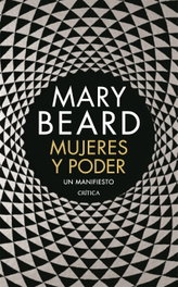 Mujeres y poder: un manifiesto, Mary Beard - CRITICA