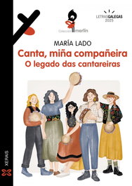 Canta, miña compañeira, María Lado - XERAIS