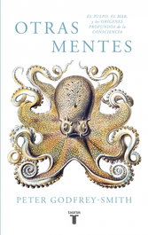 Otras mentes, Peter Godfrey-Smith - TAURUS