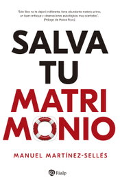 Salva tu matrimonio, Manuel Martínez-Selles - RIALP
